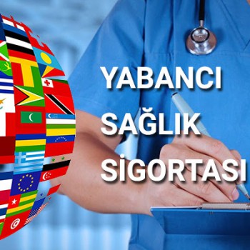 İkamet İzni İçin Yaptırılacak Sağlık Sigortalarında Limitler Güncellendi